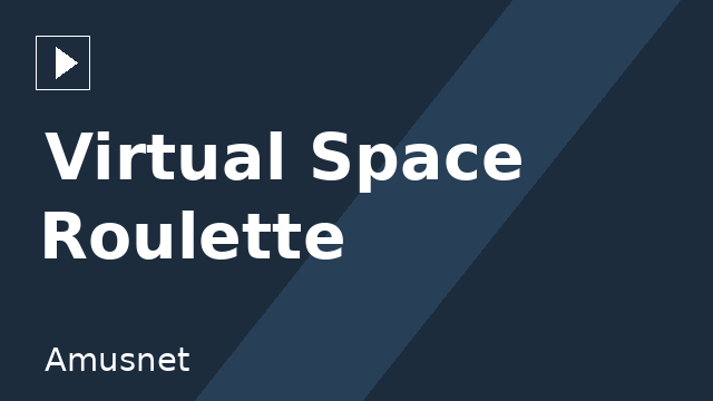 Virtual Space Roulette